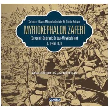 Myriokephalon Zaferi - Mehmet Akif Ceylan