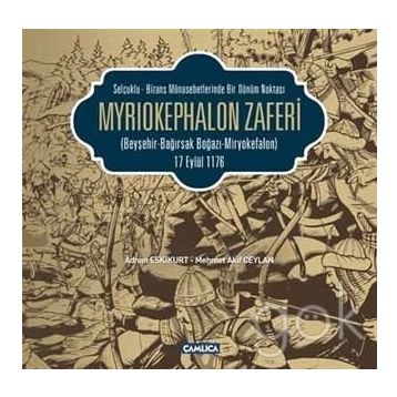 Myriokephalon Zaferi - Mehmet Akif Ceylan