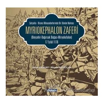 Myriokephalon Zaferi - Mehmet Akif Ceylan