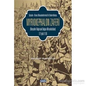 Myriokephalon Zaferi - Mehmet Akif Ceylan