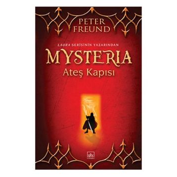Mysteria Ateş Kapısı - Peter Freund