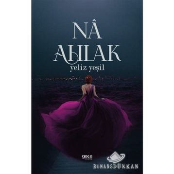 Na Ahlak - Yeliz Yeşil
