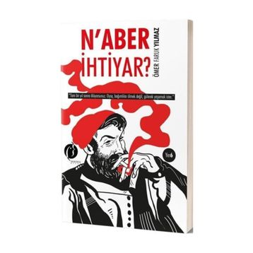 N'aber İhtiyar? - Ömer Faruk Yılmaz