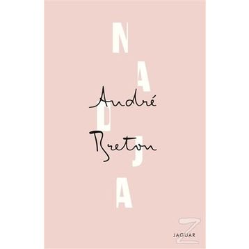 Nadja - Andre Breton