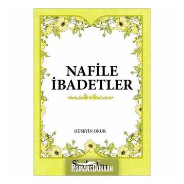 NAFILE İBADETLER - HÜSEYİN OKUR