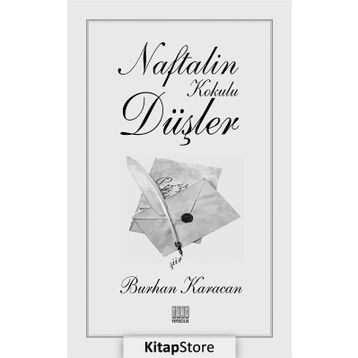 Naftalin Kokulu Düşler / Burhan Karacan