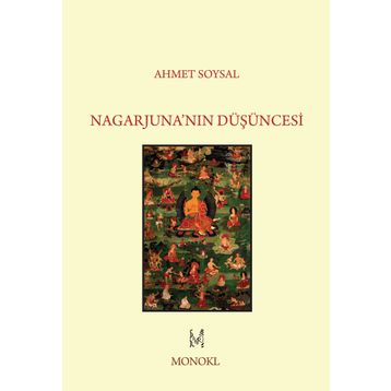 Nagarjuna’nın Düşüncesi - Ahmet Soysal