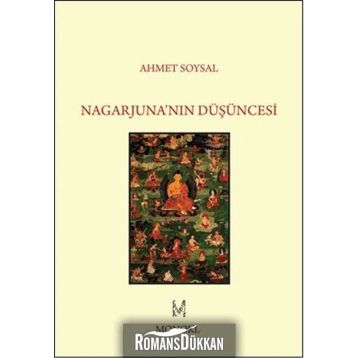 Nagarjuna’nın Düşüncesi - Ahmet Soysal