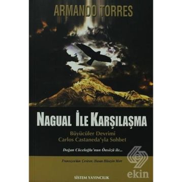 Nagual İle Karşılaşma - Armando Torres