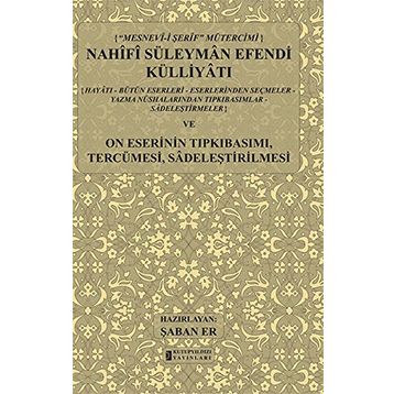 Nahifi Süleyman Efendi Külliyatı - Şaban Er