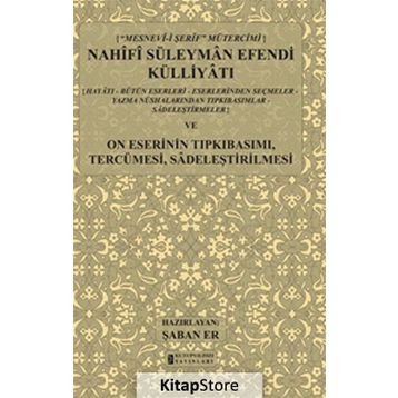 Nahifi Süleyman Efendi Külliyatı - Şaban Er