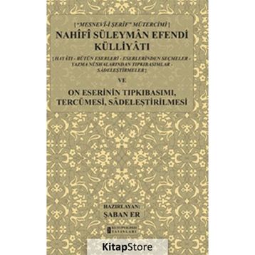 Nahifi Süleyman Efendi Külliyatı - Şaban Er