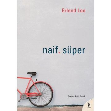 Naif. Süper - Erlend Loe