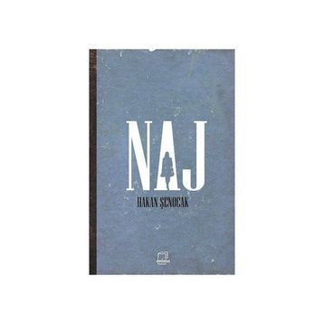 Naj - Hakan Şenocak