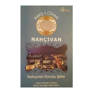 Nakş-ı Cihan Nahçıvan - Kolektif
