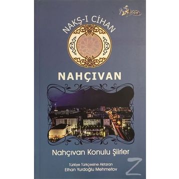 Nakş-ı Cihan Nahçıvan - Kolektif