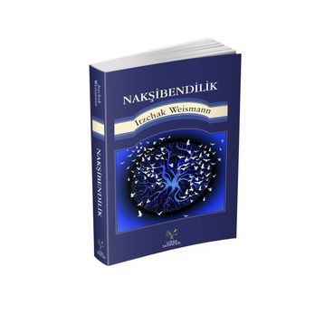 Nakşibendilik - Itzchak Weismann