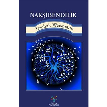 Nakşibendilik - Itzchak Weismann