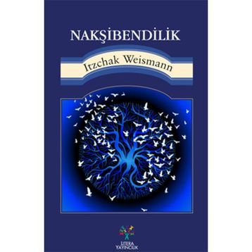 Nakşibendilik - Itzchak Weismann