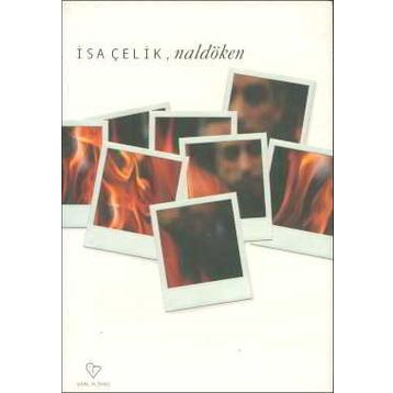NALDÖKEN - İSA ÇELİK