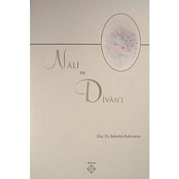 NALI VE DIVAN'I - GENEL