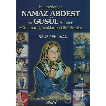 NAMAZ, ABDEST, GUSÜL - RAUF PEHLIVAN