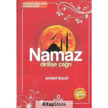 Namaz Dirilişe Çağrı - Ahmet Bulut