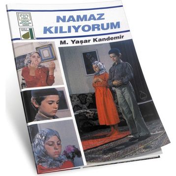 NAMAZ KILIYORUM - M. YAŞAR KANDEMIR