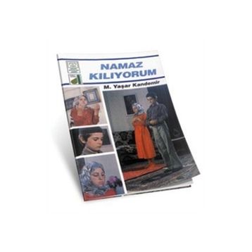 NAMAZ KILIYORUM - M. YAŞAR KANDEMIR