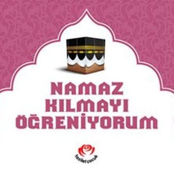 NAMAZ KILMAYI ÖĞRENİYORUM (NAMAZ-010/P15) - ARIF PAMUK