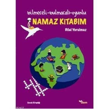 NAMAZ KİTABIM - BILAL YORULMAZ