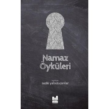 NAMAZ ÖYKÜLERİ - SÜHEYL SEÇKİNOĞLU