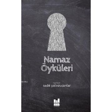 NAMAZ ÖYKÜLERİ - SÜHEYL SEÇKİNOĞLU