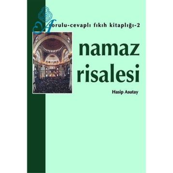 NAMAZ RISALESI - HASIP ASUTAY