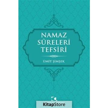 Namaz Sureleri Tefsiri - Ümit Şimşek