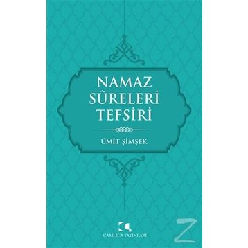 Namaz Sureleri Tefsiri - Ümit Şimşek