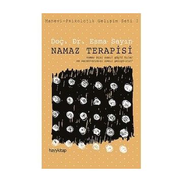 Namaz Terapisi : Manevi - Psikolojik Gelişim Seti 3