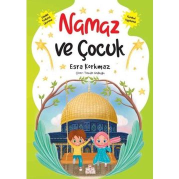 Namaz ve Çocuk - Esra Korkmaz