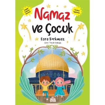 Namaz ve Çocuk - Esra Korkmaz