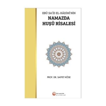 Namazda Huşu Risalesi - Saffet Köse