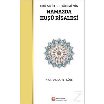 Namazda Huşu Risalesi - Saffet Köse