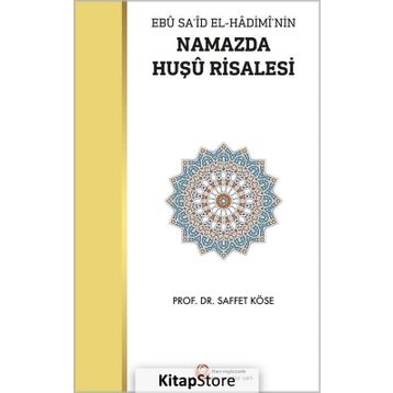 Namazda Huşu Risalesi - Saffet Köse