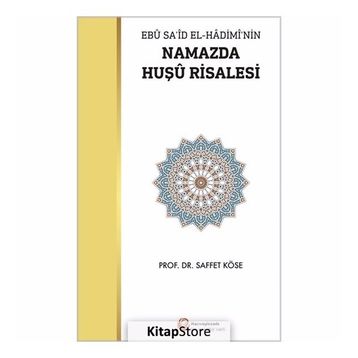 Namazda Huşu Risalesi - Saffet Köse