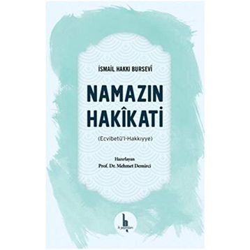 Namazın Hakikati - İsmail Hakkı Bursevi
