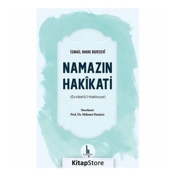 Namazın Hakikati - İsmail Hakkı Bursevi