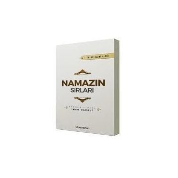 Namazın Sırları - İmam Gazali