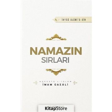 Namazın Sırları - İmam Gazali