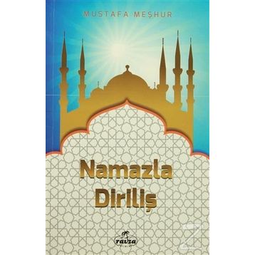 Namazla Diriliş - Mustafa Meşhur