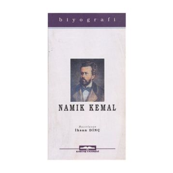 NAMIK KEMAL - İHSAN DİNÇ