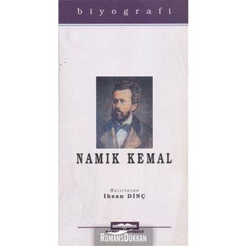 NAMIK KEMAL - İHSAN DİNÇ